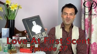 Persolaise Love At First Scent 27  live perfume reviews  feat Chanel Guerlain Hermes [upl. by Lertnek]