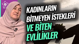 Kadınların Bitmeyen İstekleri ve Biten Evlilikler  Saliha Erdim vavtv [upl. by Marsha623]