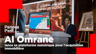 Al Omrane lance sa plateforme numérique pour lacquisition immobilière [upl. by Cosma973]