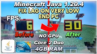 Minecraft 1204 Fps Boost on VERY Low End PC Core 2 duo 4gb ram No graphics card [upl. by Alleunam]