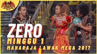 Persembahan Penuh ZERO EP 1  MAHARAJA LAWAK MEGA 2017 [upl. by Haida]