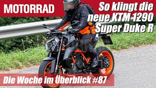 KTM 1290 Super Duke R mit Sound erwischt  MOTORRAD Die Woche im Überblick 87 [upl. by Ailil]