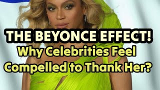 Why Celebrities Are Thanking Beyoncé [upl. by Erasme612]