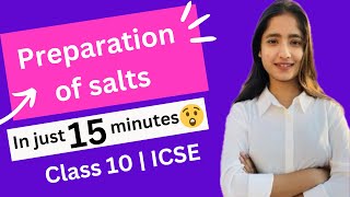 Preparation of Salts  Class 10  ICSE  Acids Bases amp Salts  202324  Tapur Omar icse boards [upl. by Atteniuq]