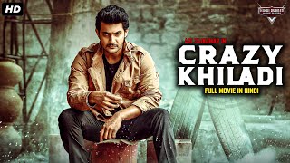 Aadi Saikumars CRAZY KHILADI  Full Hindi Dubbed Movie  Mishti Chakraborty  South Romantic Movie [upl. by Hplodur]