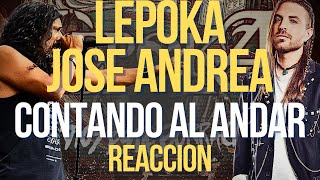 JOSEA ANDREA Y LEPOKA  CONTANDO AL ANDAR 😱 REACCION🤘CRITICA DIOS ESTA BORRACHO EL MAGOVERSO 🤘 [upl. by Lasonde]