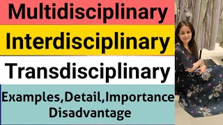 Multidisciplinary Interdisciplinary Transdisciplinary  Bed 2  Ctet  Understanding Subjects [upl. by Kelsey24]