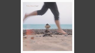 Yes You Can [upl. by Born]