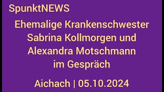 Interessantes Gespräch mit Sabrina Kollmorgen und Alexandra Motschmann  Aichach  05102024 [upl. by Mada926]