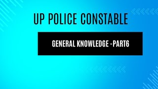 UP police constable General knowledge Part 6 [upl. by Yrelav]