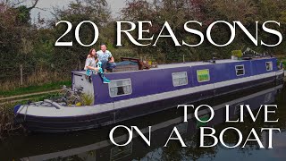 Top 20 Reasons for Living on a Narrowboat Pros of Continuous Cruising [upl. by Amil]