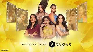 Get Ready With SUGAR  Vineeta Singh  Shreyanka Patil  Sushant Divgikr  Alaya F  Jasleen Royal [upl. by Lehctim]