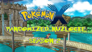 【EN】【POKEMON X RANDOMIZED NUZLOCKE SEASON 2 PART 10】YES NO INTERRUPTIONS HOME ALONE [upl. by Mcdonald]