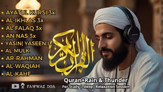 Peaceful Quran Recitation of Surah Yasin Al Mulk  Ar Rahma Waqiah Kahf  Provides Calm with Rain [upl. by Pammi]