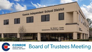 Conroe ISD Board of Trustees Meeting  March 19 2024 [upl. by Kresic]