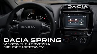 Dacia Spring w 100 elektryczna  Miejsce kierowcy [upl. by Rinna758]