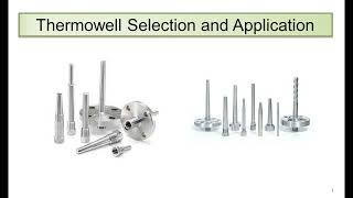 Thermowell Selection and Application [upl. by Noiek]