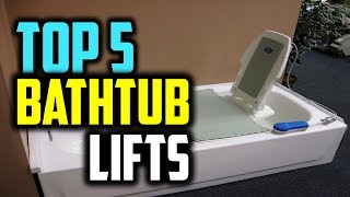 ✔️Best Bathtub Lifts 2022  Top 5 Bathtub Lifts [upl. by Rawdan996]