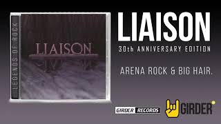 LIAISON  30TH ANNIVERSARY EDITION  AOR ARENA ROCK [upl. by Harve]