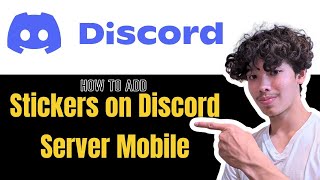 How to Add Stickers on Discord Server Mobile EASILY 2024 [upl. by Wier]