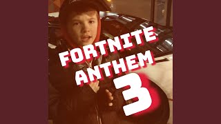 Fortnite Anthem 3 [upl. by Gunzburg624]