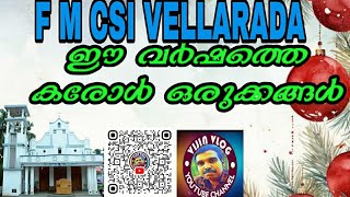 FM CSI VELLARADA ഈ വർഷത്തെ കരോൾ ഒരുക്കങ്ങൾ vijinvlog FMCSIVELLARADA VIJINVLOG [upl. by Hsiwhem]