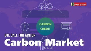 What is Voluntary Carbon Market How does it work in India  DTE Call For Action [upl. by Ahsote]