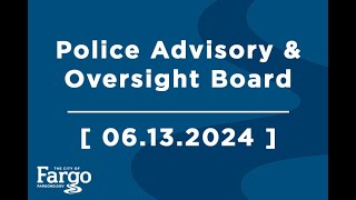 Police Advisory and Oversight Board  06132024 [upl. by Aylmar]