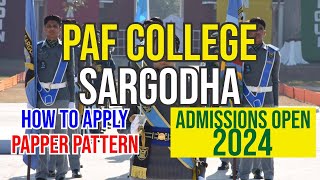 PAF COLLEGE SARGODHA ADMISSIONS 2024 Your Gateway to Excellence [upl. by Ingmar]