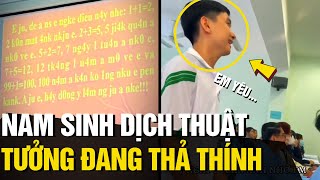 Lớp học BẤT ỔN nam sinh dịch đoạn CHÍNH TẢ khiến dân mạng tưởng đang THẢ THÍNH  Tin Ngắn 3 Phút [upl. by Virgie803]