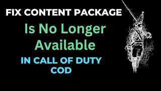 FIX Content Package Is No Longer Available In Call of Duty COD [upl. by Buna]