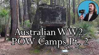 The Jarrahdale POW Camp  What Remains [upl. by Kareem]