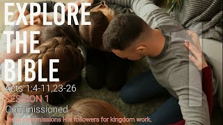 Lifeway  Explore the Bible Commissioned Acts 14112326 [upl. by Ydur]