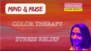 Tuesday Morning Color Therapy Adobe Fresco beginners arttherapy mentalhealth [upl. by Linden]