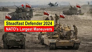 Steadfast Defender 2024  NATOs Largest Maneuvers  Polish general will Command Troops [upl. by Stanleigh]