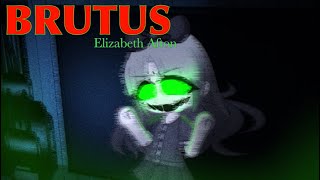 BRUTUS  buttress  ELIZABETH AFTON  FnaF gacha meme [upl. by Gnilrac]