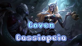 Coven Cassiopeia nice game League of Legends [upl. by Yeloc]