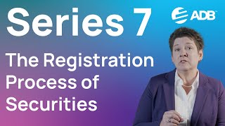 Series 7 – The Registration Process of Securities [upl. by Hgielime]