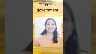 Three tier government upsc polity indianconstitution shortvideo government [upl. by Leesa765]