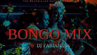 DJ FABIAN 254  BONGO MIX FT OTILE BROWN RAYVANNY MARIOO ALIKIBA ZUCHU EAST AFRICAN MIX 2022 [upl. by Adnyleb]