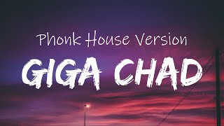 g3oxem  GigaChad Theme Phonk House Version [upl. by Derron]