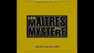 Film radiophonique Le métier dans le sang Les maitres du Mystère [upl. by Asilim]