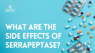 What are the side effects of Serrapeptase [upl. by Cristobal]