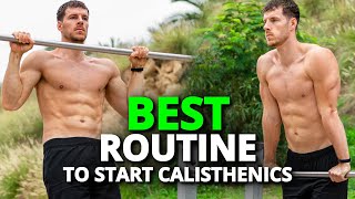 The Best Workout Routine to Start Calisthenics for Beginners [upl. by Hulbig492]