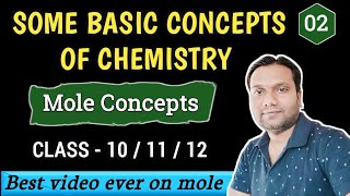 Mole Concept  Class  10 11 12  CBSE  ICSE  JEENEET  Basic Concepts Of Chemistry [upl. by Yanttirb]