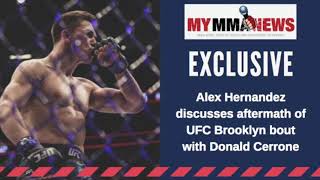 EXCLUSIVE Alex Hernandez discusses his recent fight with Donald Cerrone [upl. by Jeraldine]