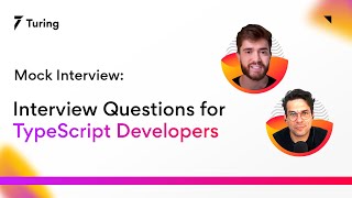 TypeScript Mock Interview  Interview Questions for TypeScript Developers [upl. by Ahsataj]