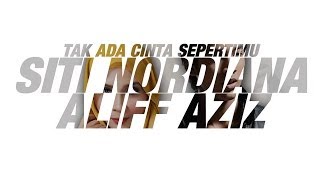 OST Tundukkan Playboy Itu  Siti Nordiana amp Aliff Aziz  Tak Ada Cinta Sepertimu Official Lyric [upl. by Ratcliffe]