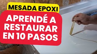 MESADA EPOXI EN 10 PASOS  APRENDÉ COMO RESTAURAR UNA MESADA CON RESINA EPOXI [upl. by Elocaj108]