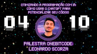 Otimizando a Programação com IA – Léo Scorza  OneBitCode [upl. by Cobb]